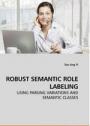 Robust Semantic Role Labeling