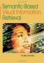 Semantic-Based Visual Information Retrieval