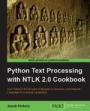 Python Text Processing with NLTK 2.0 Cookbook