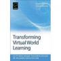 Transforming Virtual World Learning