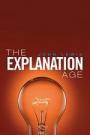 The Explanation Age