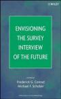 Envisioning the Survey Interview of the Future