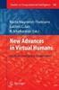 New Advances in Virtual Humans